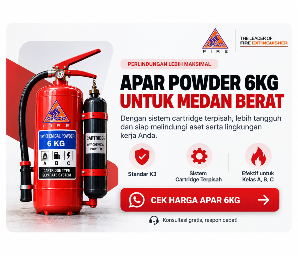 REKOMENDASI Harga Alat Pemadam Api Powder 6kg Cartridge: Sistem Terpisah Super Tangguh untuk Medan Berat